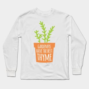 The Best Thyme Long Sleeve T-Shirt